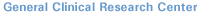 General Clinical Research Center